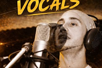 write, record hip hop vocals as a male rapper and singer