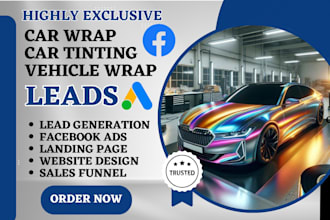generate car wrap leads auto car tinting  vehicle wraps auto repair sales funnel