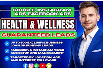 generate health and wellness leads using facebook and google ads