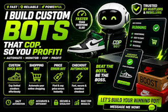 build a custom shoe bot, shopping bot, price error bot, and checkout automation