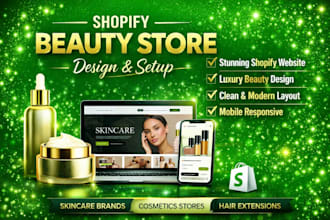 design a shopify beauty store or skincare website
