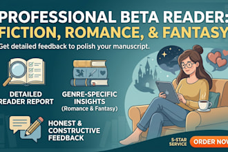 beta read romance, fantasy, or fiction and provide a reader report