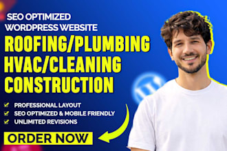 do SEO optimized wordpress website for roofing, hvac, plumbing, construction