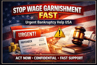 help stop wage garnishment, collections and urgent bankruptcy filing support USA