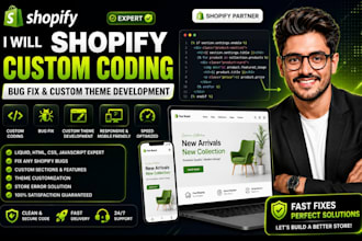 shopify custom coding shopify bug fix and custom theme development