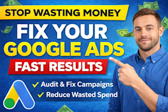 audit and fix google ads, facebook ads, tiktok, instagram ads and do ads fix