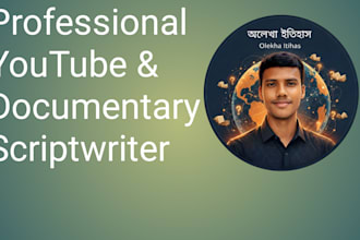 write professional documentary and youtube scripts