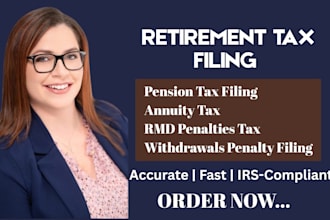 prepare retirement tax, pension, annuity, rmd and withdrawal penalty filing
