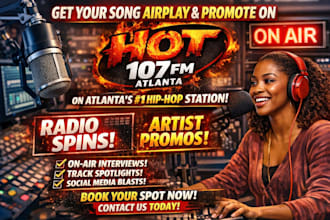 get your song airplay and promote on hot 107 fm radio atlanta