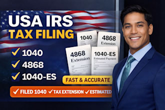 file your irs 1040 tax return, 4868 extension or 1040 es estimated payment in us