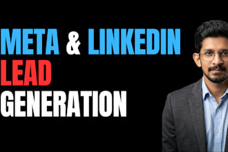 set up and run your lead gen campaign on linkedin or meta
