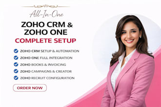 setup zoho CRM, zoho one, zoho books, campaign, creator and recruit setup
