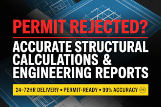 do structural design, load calculations, analysis and engineering report