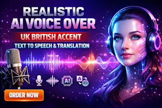 do text to audio realistic ai voice over and translation using ai UK voice over