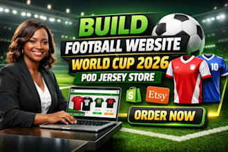 build shopify football website 2026 world cup pod jersey soccer etsy merch store
