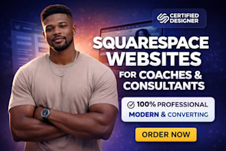 design a custom squarespace website for coaches and consultants