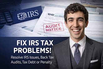 fix irs tax problems resolve irs issues, back tax audits, tax debt or penalty