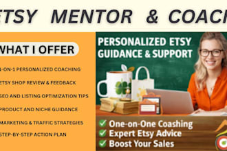 be your etsy mentor and coach to grow your shop and boost sales