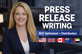 write and distribute press release for USA, UK, canada, australia, uae brands