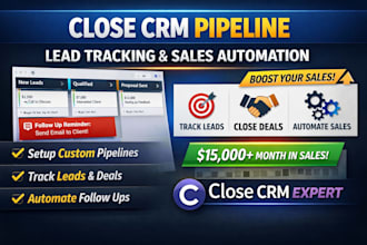 setup close CRM pipeline lead tracking and sales workflow automation