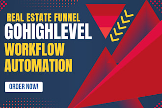 gohighlevel real estate funnel workflow automation