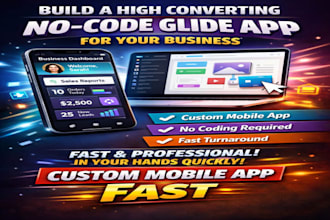 build a high converting no code glide app for your business custom mobile app