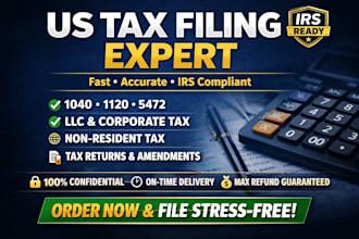 do US tax filing, 1040 1120 5472 llc tax return and irs filing