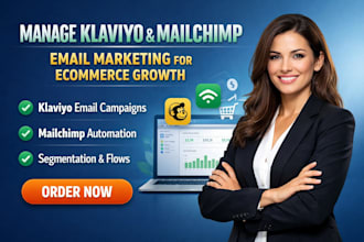manage klaviyo mailchimp email marketing for ecommerce growth