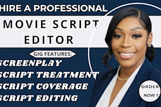 write, edit and provide script coverage, treatment for your screenplay