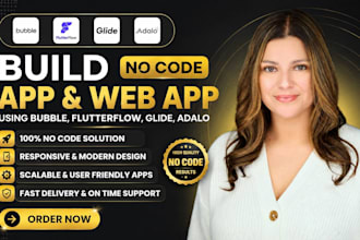 build no code app using bubble io, flutterflow, glide, adalo web app development
