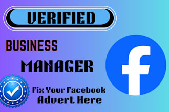 fix and provide facebook business manager, unlimited ads, with verified profile