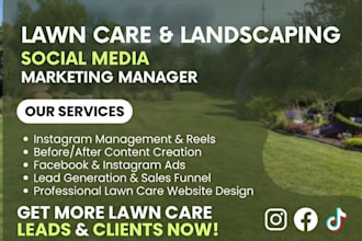 be your lawn care landscaping gardening social media marketing manager SMM ads