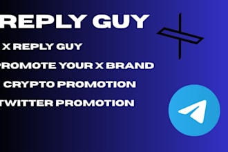 reply guy x, promotion, branding, monetization