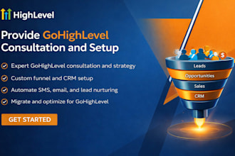 provide gohighlevel consultation and setup