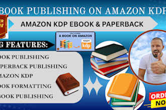 publish your book on amazon kdp, ebook publishing and paperback publishing