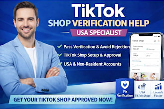 fix tiktok shop verification issues and setup USA tiktok shop for non residents