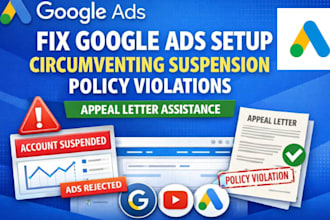 reactivate suspicious google ads payment circumventing system policy violation