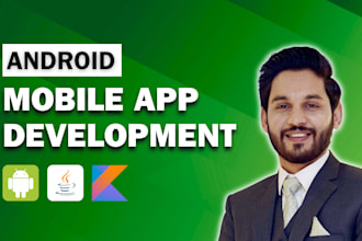 develop android app or be your android app developer