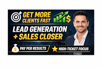 generate qualified leads and close high ticket sales on commission basis