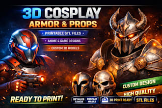 design 3d printable cosplay armor, helmet, mask and props stl files