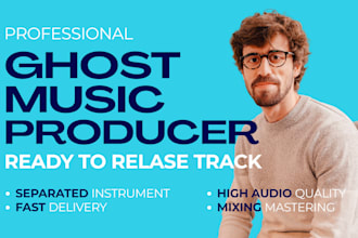 be your professional ghost music producer in any music style