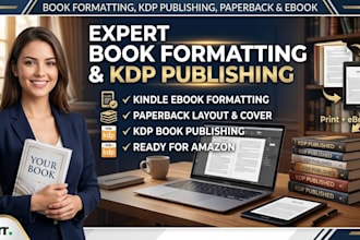 do book formatting, kdp book publishing, paper back, kindle ebook formatting
