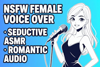 record seductive female nsfw flirty voice, fantasy, girlfriend, asmr