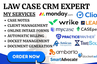 setup monday wrike clio mycase leap practicepanther casepeer neos amicus CRM