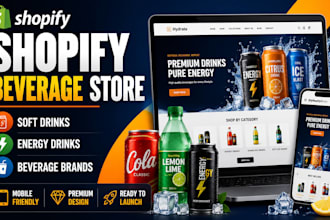 design a shopify soft drink, beverage and energy drink store