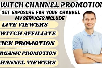 do kick twitch promotion channel viewers twitch affiliate