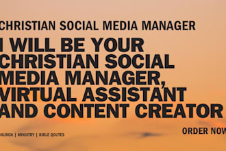 be your christian social media manager, virtual assistant and content creator