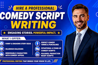 write a comedy script, sitcom, sketch comedy or short comedy script writing