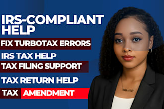 fix turbotax errors, resolve irs tax issues,and file or amend your US tax return
