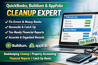 do quickbooks, buildium, appfolio cleanup for accurate financial reports